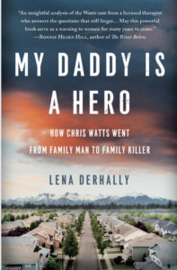 Lena Derhally, Chris Watts